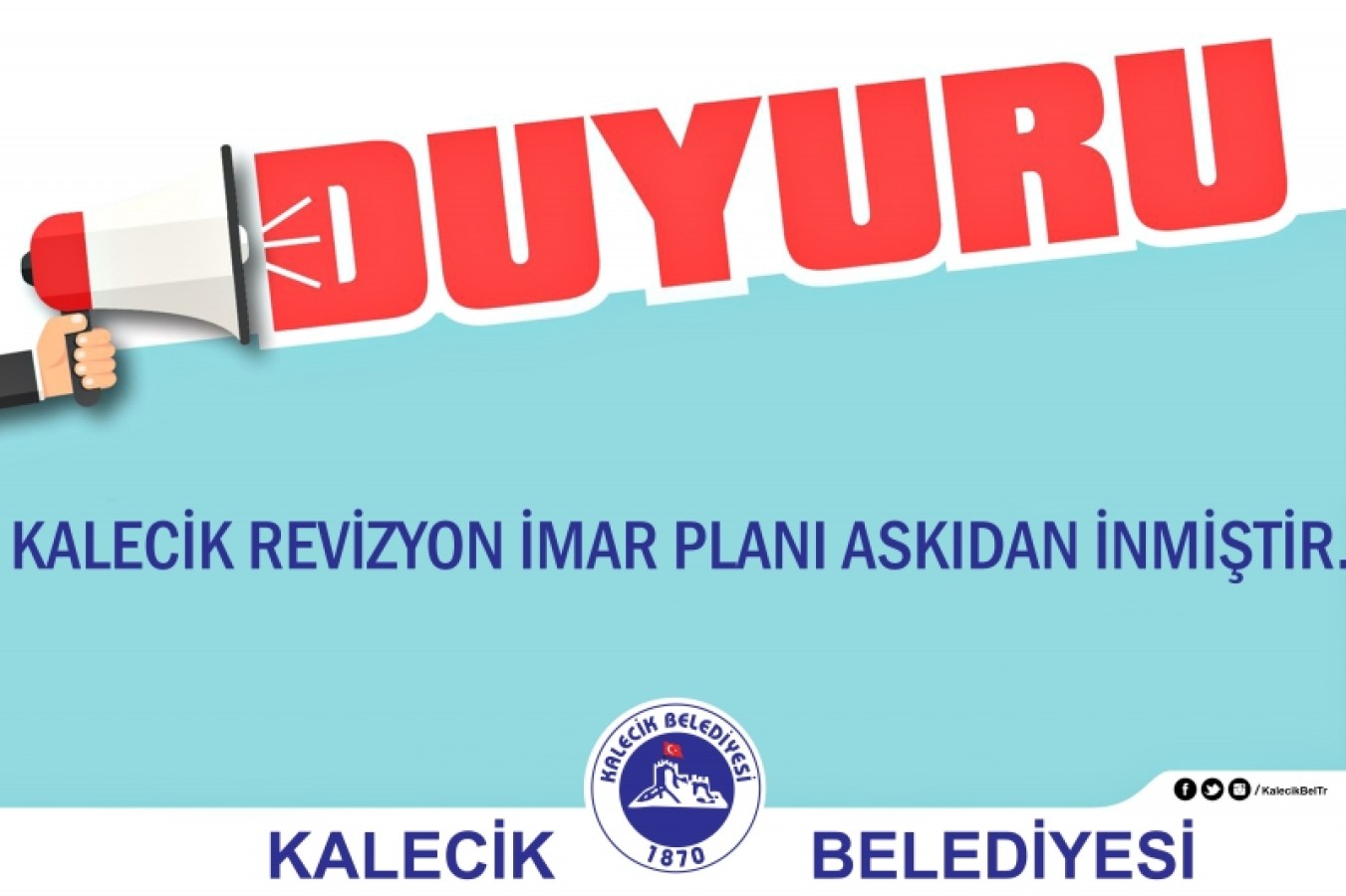 KALECİK REVİZYON İMAR PLANI ONAYLANARAK ASKIDAN İNMİŞTİR.