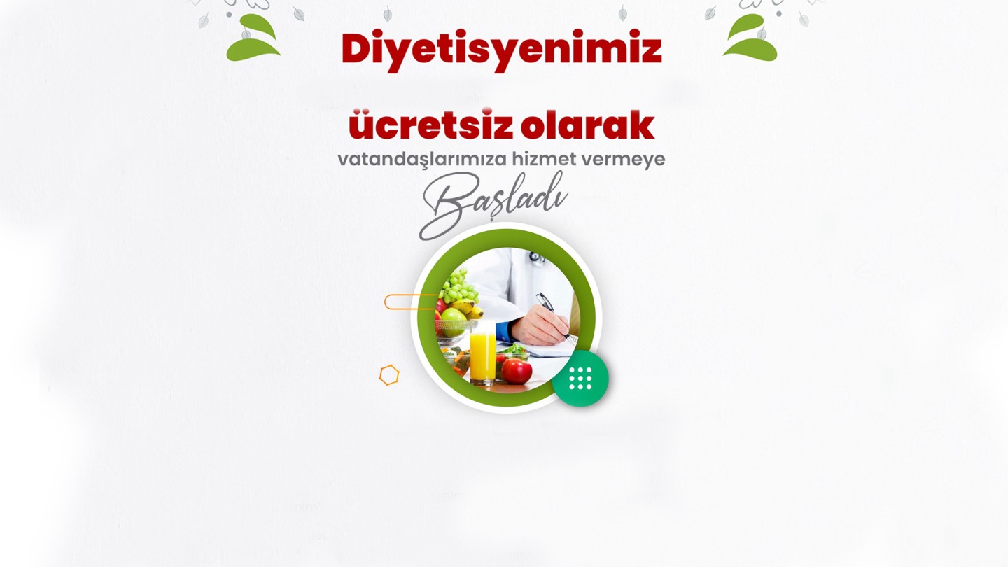 SAĞLIK HİZMETLERİ BİRİMİ VE ÜCRETSİZ DİYETİSYEN